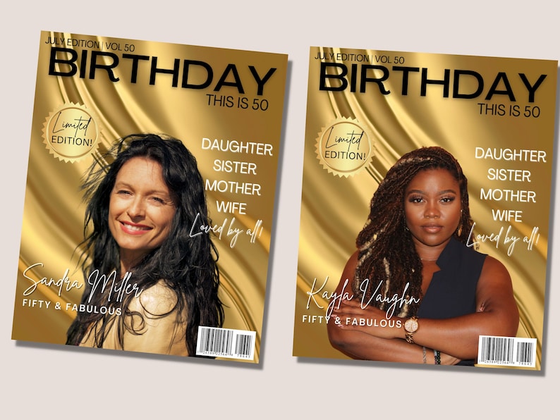 Może przedstawiać: Dwie okładki magazyn&oacute;w ze złotymi tłami i tekstem "Birthday This is 50" na każdej. Okładki przedstawiają zdjęcia dw&oacute;ch kobiet z tekstem "Limited Edition!" na każdej okładce. Tekst "Daughter, Sister, Mother, Wife, Loved by all!" znajduje się na każdej okładce. Tekst "Fifty & Fabulous" znajduje się na każdej okładce.