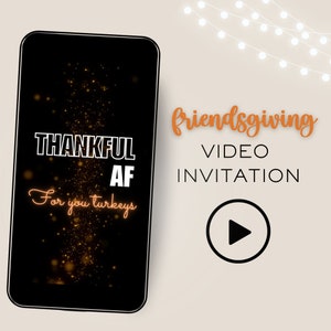 Friendsgiving Video-uitnodiging, Video Evite, Dankbare AF, Thanksgiving Uitnodigen, Video Uitnodiging, Thanksgiving Evite, Friendsgiving Party