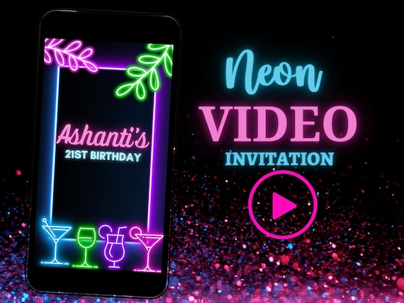 NEON Video Invitation, Neon Birthday Invite, Video Invite, Video Evite, Neon Cocktail Invitation, Glow Party, Glow Invitation, Bachelorette