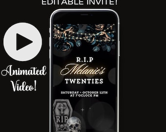 May include: A black and gold animated video invitation for a 20th birthday party. The invitation features a skull, a tombstone, and the text "R.I.P. Melanie's Twenties" with the date and time of the party.