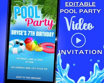 May include: Editable pool party video invitation with a blue background and a smartphone screen displaying a pool party invitation for Bryce's 7th birthday. The invitation includes a date, time, and address. The smartphone screen is surrounded by blue water splashes.