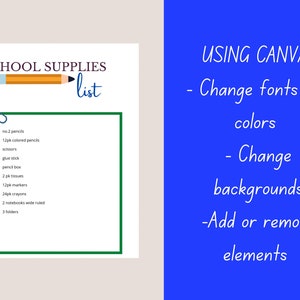May include: A green framed checklist titled "SCHOOL SUPPLIES list" with a pencil and paperclip graphic. The list includes school supplies such as pencils, colored pencils, scissors, glue stick, pencil box, tissues, markers, crayons, notebooks, and folders.