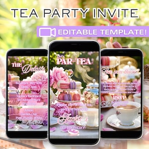 May include: Three smartphones displaying a tea party invitation template. The invitations feature text, floral arrangements, and macarons. The text includes details for a birthday tea party, including the date, time, and RSVP information.