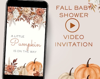 May include: A digital video invitation for a fall baby shower. The invitation features a phone screen with a watercolor illustration of pumpkins and fall foliage. The text on the screen reads "A Little Pumpkin is on the way". The text outside the phone screen reads "Fall Baby Shower Video Invitation".