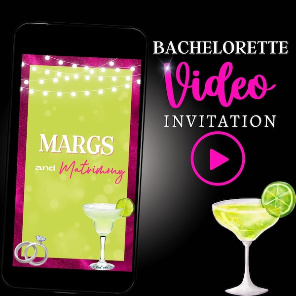 Margs and Matrimony Bachelorette Video Invite, Margs and Matrimony, Bachelorette Invitation, Margarita theme party