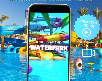 May include: A smartphone displays a vibrant waterpark theme video. The screen shows colorful water slides and the text "Join us at the Waterpark." The top of the phone reads "Waterpark Theme Video." An animated video icon is on the right.