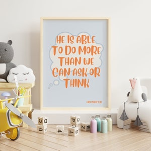 Il est capable de faire plus que ce que nous pouvons demander ou penser | IMPRESSION PHYSIQUE | Citation des Écritures bibliques | Impression murale pour enfants | Décoration de la chambre