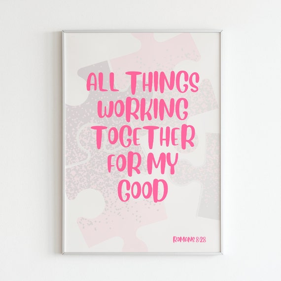 All Things Work Together {Poster} All Things Work Together {Poster}