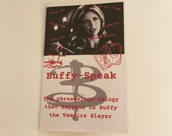 Buffy-Speak Zine! - A look at the terminology used in BTVS