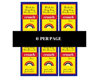 May include: Six printable bookmarks with a yellow background, blue border, and a rainbow design. The text on the bookmarks reads "Thanks for always being there for me at crunch time." and "You're such a great teacher."