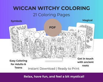 May include: A digital download of Wiccan Witchy Coloring pages. The image shows 21 coloring pages with mystical symbols, illustrations of women, and the text "Easy Coloring for Adults & Teens". The text "Instant Download | Ready to Print" is also visible.