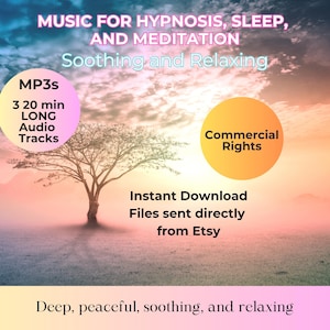 Hypnosis and Meditation Music, Soothing Sounds, Relaxation Music, Music for Body, Soul,  Sleep Music, MP3 - Royalty Free Commercial Use