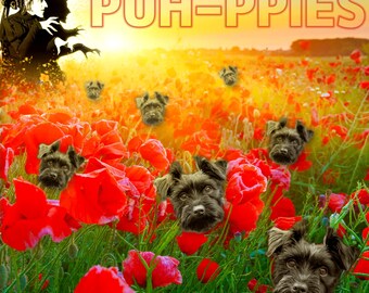 May include: A digital graphic featuring the text PUH-PPIES in large letters, a silhouette of a witch in a black hat, and multiple black terrier-type dog heads emerging from a vibrant field of bright red poppy flowers under a golden sunset.