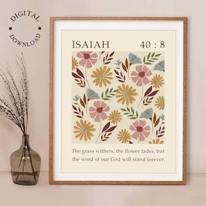 ISAIAH 40:8 The Word of God Will Stand Forever Biblical Wall Art,Christian Minimalist Floral Pattern Art, Aesthetic Boho Scripture Art Print