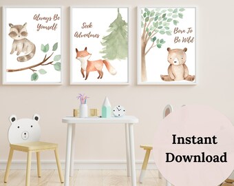 May include: Three watercolor animal prints with inspirational quotes. The first print features a raccoon with the quote "Always Be Yourself". The second print features a fox with the quote "Seek Adventures". The third print features a bear with the quote "Born To Be Wild".