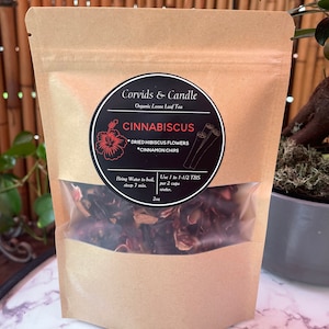 Cinnabiscus - Loose Leaf Tea - (Cinnamon/Hibiscus) - Non Caffeinated