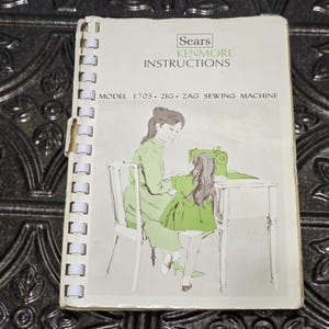 Sears Kenmore Sewing Machine Instruction Book