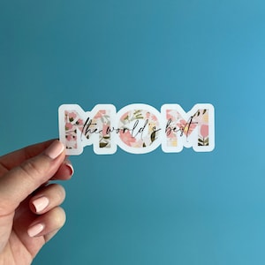 Sticker meilleure maman du monde | sticker floral maman | cadeau fête des mères | sticker maman