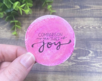 la comparación es el ladrón de la pegatina de alegría / pegatina de alegría / pegatina de comparación / pegatina de positividad / pegatina feliz / no te compares