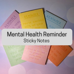 Mental Health Reminder Sticky Notes | notepads | colourful sticky notes | mental health reminders | 3x3