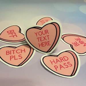 CUSTOM candy heart sticker | Conversation heart sticker | funny candy heart sticker | valentines day sticker