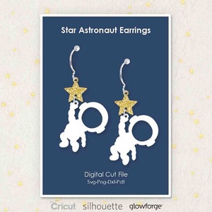 Boucles d’oreilles d’astronaute, étoile, pièces de boucles d’oreilles spatiales, astronautes, planète, formats Svg Dxf pdf png, cricut, silhouette, glowforge, découpe laser