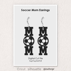 Soccer Mom Earrings, Mother&#39;s Day Earring, Mommy, Ball, Svg Dxf Pdf Png Formats, Cricut, Silhouette, Glowforge, Laser Cut, (Length: 50mm)