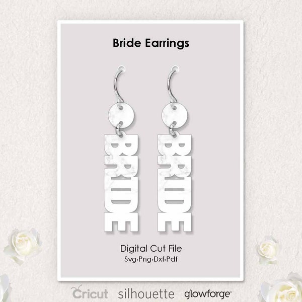 Bride Text Earrings, Bridal Party Earring, Bride to be, Svg Dxf Pdf Png Formats, Cricut, Silhouette, Glowforge, Laser Cut, (Length: 50mm)