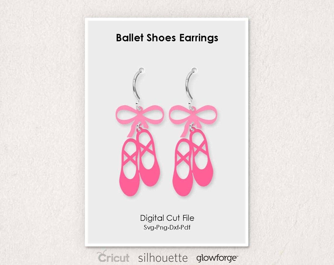 Ballet Shoes Earrings Ballerina Shoe Svg Dxf Pdf Png Etsy