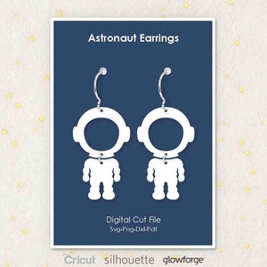 Astronaut Earrings, Space Earring Pieces, Astronauts, Svg Dxf Pdf Png Formats, Cricut, Silhouette, Glowforge, Laser Cut
