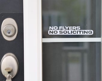 No Flyers No Soliciting | Door Sticker | No Junk Mail | No Flyers | Do Not Knock | Window Decal | Door Decal | Store Decal | Mailbox | Home