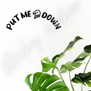 Put Me Down Vinyl Decal | Friendly Reminder| Toilet Seat | Close the ...
