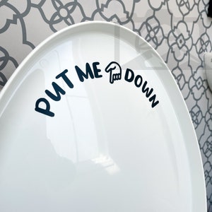 Put Me Down Vinyl Decal | Friendly Reminder| Toilet Seat | Close the ...