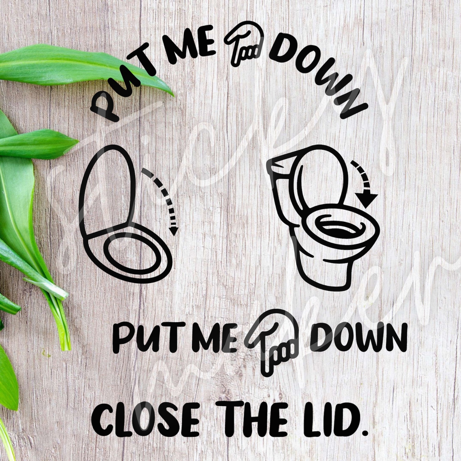 Put Me Down SVG Close the Lid Put the Lid Down Toilet Etsy