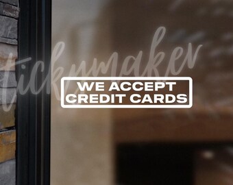 Calcomanía "Aceptamos tarjetas de crédito" / Adhesivo personalizado para ventana de negocio / Letrero "Aceptamos tarjetas de crédito y débito"