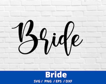 Bride Svg, Bride shirt svg, Wedding Svg, Diamond Ring, Bridal Party, Bachelorette svg, png, dxf, and eps files included!