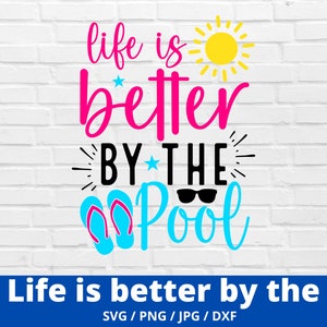 Das Leben ist besser am Pool svg, Pool svg, Sommer Zitat SVG, Pool Tote png svg, Pool Zeichen svg, Pool Tasche svg, lustige Pool svg, niedliche Sommer svg