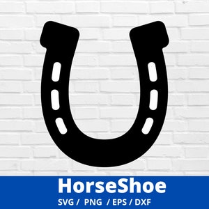Horseshoe SVG, Horseshoe, png, dxf, and eps files, Lucky, Equestrian