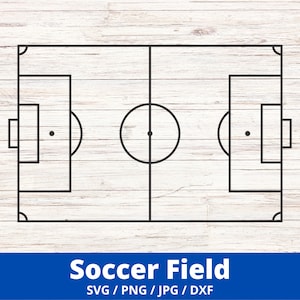 Fussballfeld SVG, Fussballfeld Schneidedateien, Fussball SVG Vektor, Sport Vektor, FußballFeld Umriss Clip Art