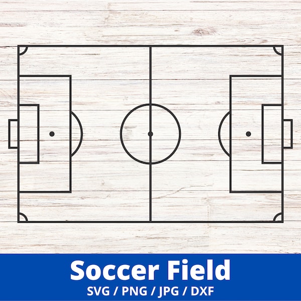 Soccer Field SVG, Football Field Cut Files, Soccer SVG Vector, Sports Vector, Soccer Field Outline Clip Art