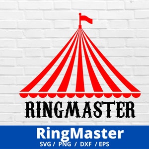 Ringmaster Carnival SVG , Circus Tent SVG ,Ringmaster Circus Clipart , T-shirt Printable ,Digital Cut files