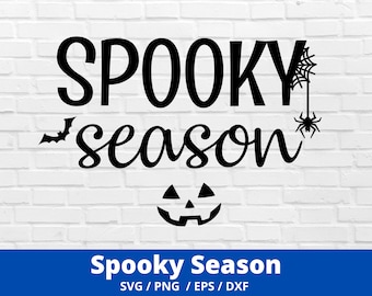 Spooky Season Svg, Halloween Svg, Halloween Sign Svg, Halloween Shirt Svg, Autumn Svg, Spooky Svg, Spooky Vibes Svg,Png,Eps,Dxf