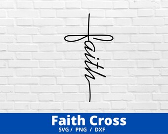 Faith Cross SVG, Faith Clipart, Circut Silhouette T-shirt Design, Png Jpg Pdf Iron transfer,Circut Silhouette,Downloads files