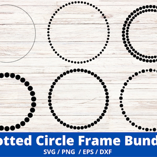 Dotted Circle Frame SVG Bundle, Dotted Circle Monogram Cut File, Dotted Circle Vector File, Dotted Circle Clip Art