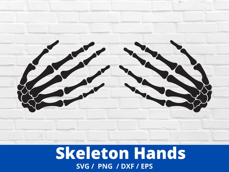 Skeleton Hands SVG Skeleton SVG Skull Skeleton Hand - Etsy