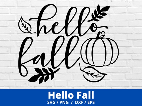 Hello Fall SVG Fall Svg Files for Cricut Fall Svg Saying - Etsy