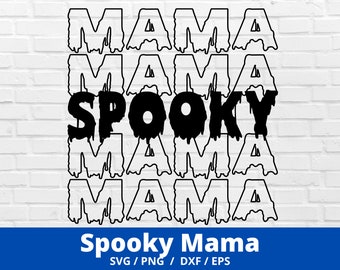 spooky mama svg, spooky mom svg, halloween svg, Spooky svg, halloween mama svg, mom life svg, fall svg