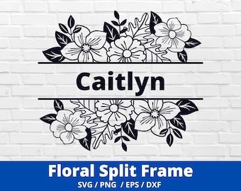 Floral Split SVG,Frame,Floral border svg,Wildflower,Split monogram,Wedding,Leaves,Name,DXF,Daisy,PNG,Cricut,Silhouette