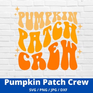May include: A digital design featuring the text "Pumpkin Patch Crew" in a retro, groovy font style. The text is in orange and yellow with a white brick background.