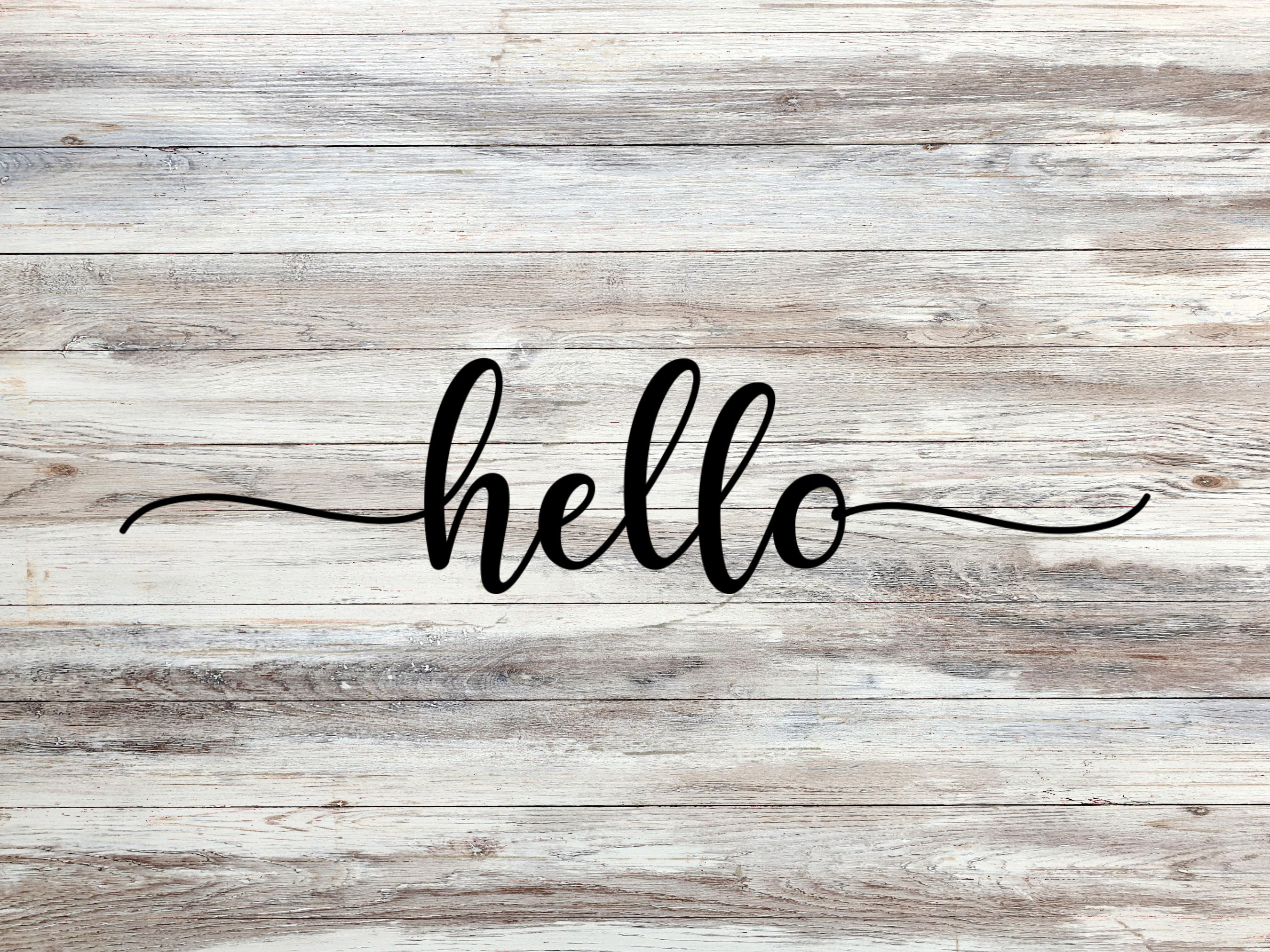 Hello SVG, Hello PNG, Hellow DXF , Hello Cut File, Hand Lettered Hello ...